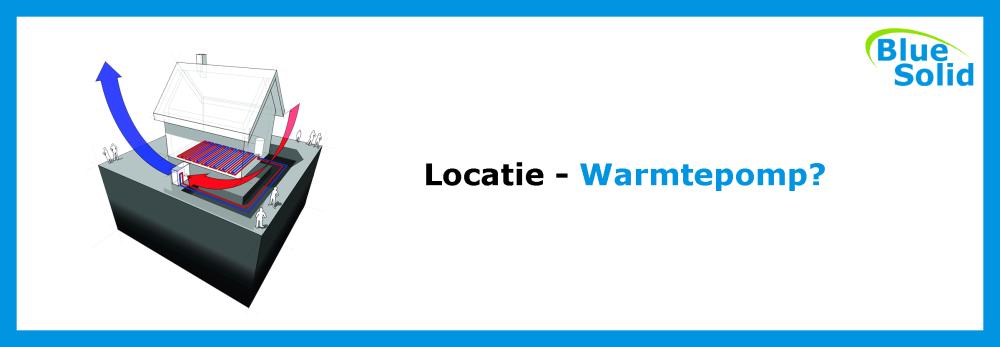 Warmtepomp locatie