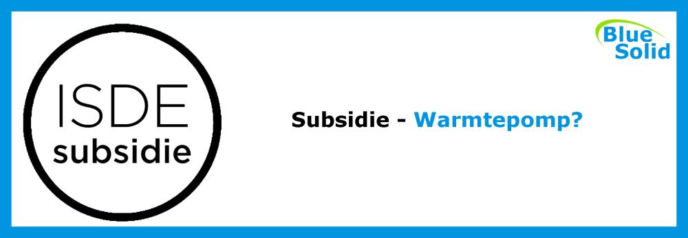 Warmtepomp subsidie